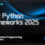 Best Python frameworks 2025