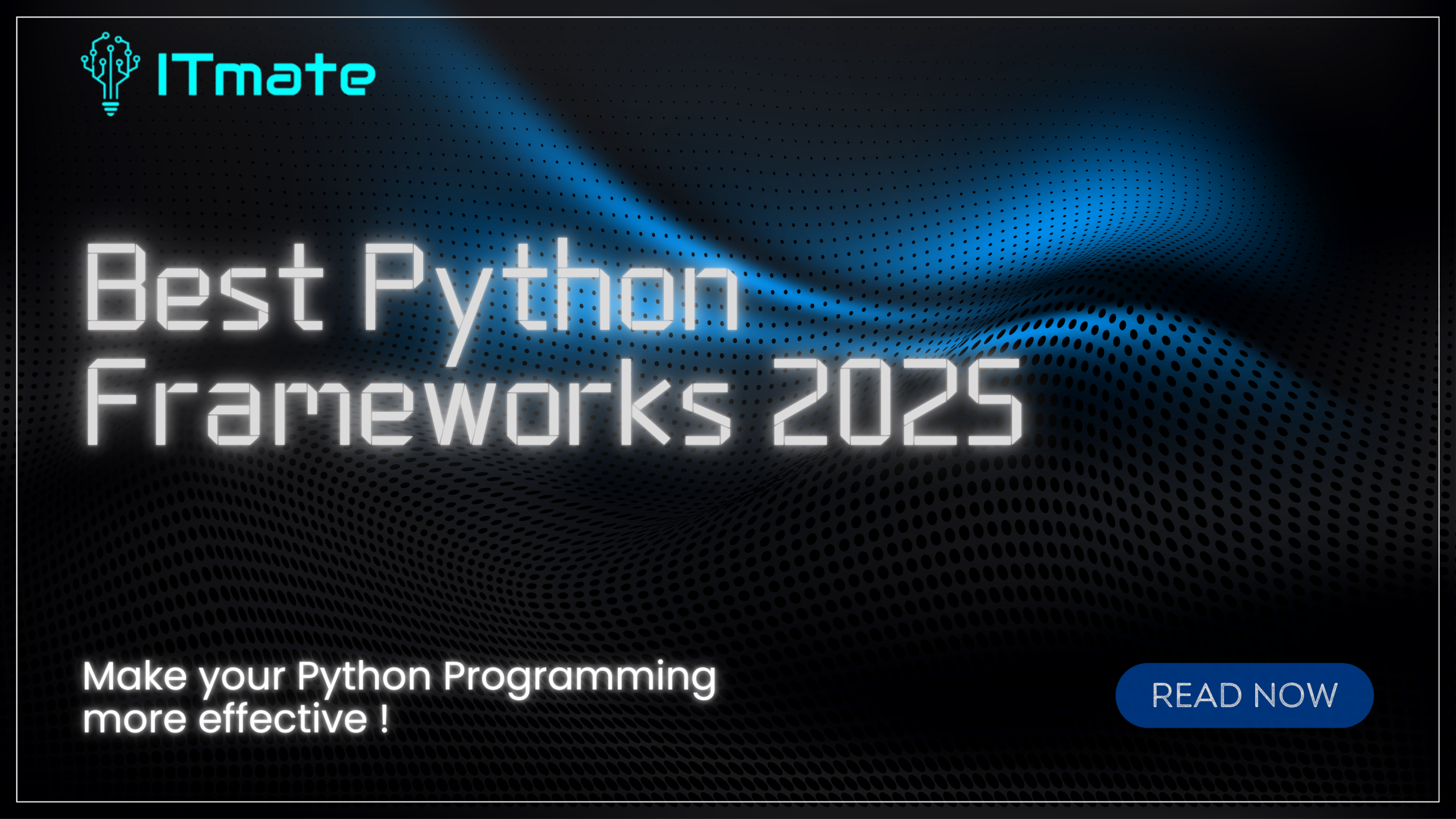 Best Python frameworks 2025